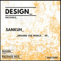 Sankuh - Around The World