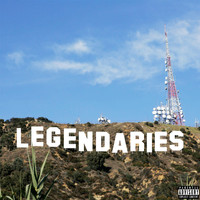 Living Legends - Legendaries (Explicit)