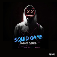 Danny Darko - Squid Game (Pink Soldiers) (Dark Society Remix)
