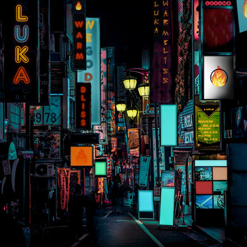 Luka - Warm Bliss