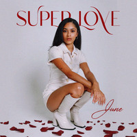 June - Super Love