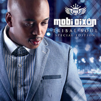 Mobi Dixon - Tribal Soul (Special Edition)