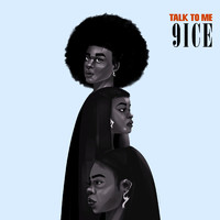 9ice - Talk to Me (Explicit)