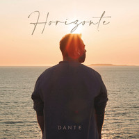 Dante - Horizonte (Explicit)