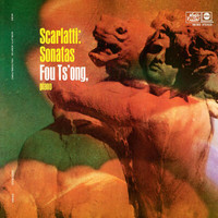 Fou Ts'ong - D. Scarlatti: Keyboard Sonatas (Fou Ts’ong – Complete Westminster Recordings, Volume 1)
