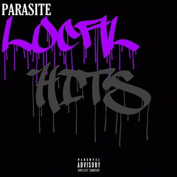 Parasite - Local Hits (Explicit)