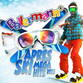 Various Artists - Ballermann Après Ski Mega Hits 2022 (Explicit)