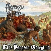 Caveman Attack - Trve Pangean Goregrind