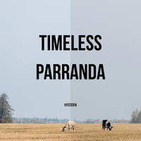 Hysteria - Timesless Parranda