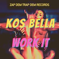 Kos Bella - Work It