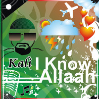 KALI - I Know Allaah