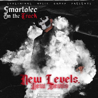 Smartalec On The Track - New Levels, New Devils (Explicit)