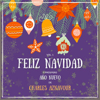Charles Aznavour - Feliz Navidad Y Próspero Año Nuevo De Charles Aznavour, Vol. 1