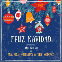Maurice Williams & The Zodiacs - Feliz Navidad Y Próspero Año Nuevo De Maurice Williams & the Zodiacs