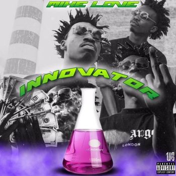 Mike love - INNOVATOR (Explicit)