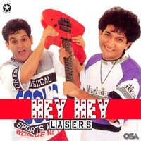 Lasers - Hey Hey