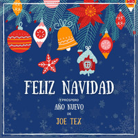 JOE TEX - Feliz Navidad Y Próspero Año Nuevo De Joe Tex