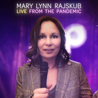 Mary Lynn Rajskub - Live from the Pandemic (Explicit)
