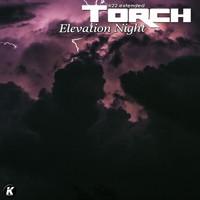 Torch - ELEVATION NIGHT (K22 extended)