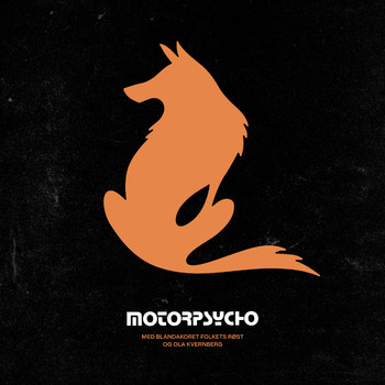 Motorpsycho - Ulv! Ulv!