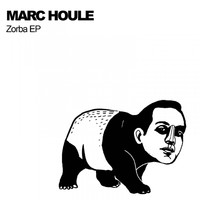 Marc Houle - Zorba - EP