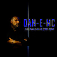 Dan-E-MC - Make House Music Great Again