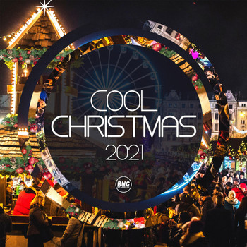 Various Artists - Cool Christmas 2021 (Explicit)