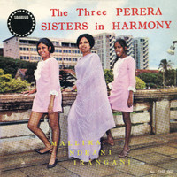 The Three Sisters - The Three Perera Sisters in Harmony