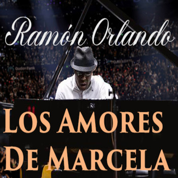 Ramon Orlando - Los Amores De Marcela