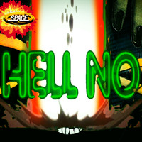 Space - Hell No