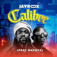 Jay Rox - Calibre