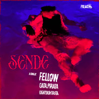 Fellow - Sende