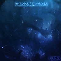Luzio - Faszination