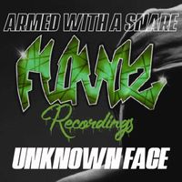 Unknown Face - Armed With A Snare