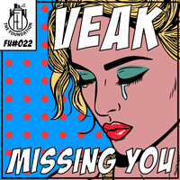 Veak - Missing You