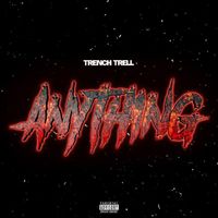 Trauma - Anything (Explicit)