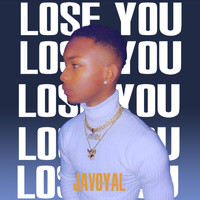 JavoyalOfficial - Lose You