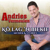 Andries Vermeulen - Kô Lag 'N Bietjie