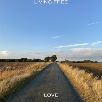 Love - Living Free