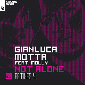 Gianluca Motta feat. Molly - Not Alone (Remixes 4)