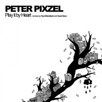 Peter Pixzel - Play It by Heart
