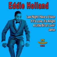 Eddie Holland - Eddie Holland: Jamie (25 Successes 1962)