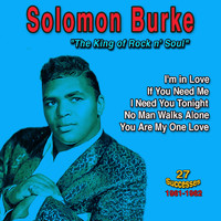 Solomon Burke - Solomon Burke: "The King of Rock n' Soul" - I Am in Love (27 Successes 1961-1962)