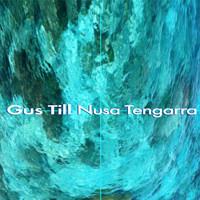 Gus Till - Nusa Tengarra