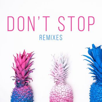 Kaysha - Don't Stop (Remixes)