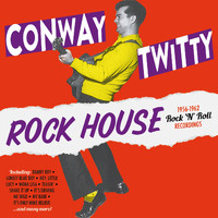 Conway Twitty - Rock House
