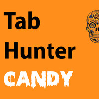 Tab Hunter - Candy