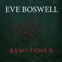 Eve Boswell - Bewitched