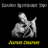 Django Reinhardt Trio - Jeepers Creepers