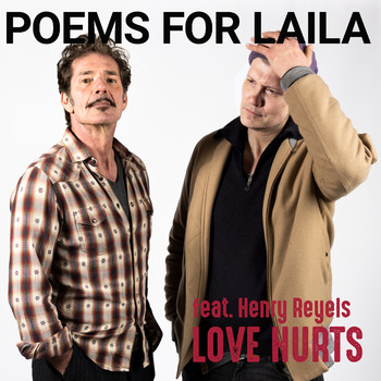 Poems For Laila - Love Hurts